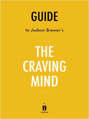 cover image of Guide to Judson Brewer's The Craving Mind by Instaread